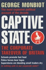 Captive State - George Monbiot - 9781447252474