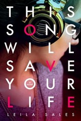 This Song Will Save Your Life - Leila Sales - 9781447252887