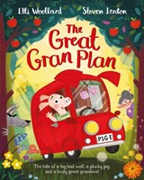 The Great Gran Plan - Elli Woollard - 9781447254799