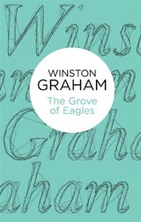 The Grove of Eagles - Winston Graham - 9781447256625