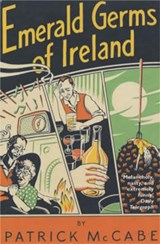 Emerald Germs of Ireland - Patrick McCabe - 9781447259602