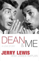 Dean And Me - LEWIS,  Jerry ; Kaplan, James - 9781447260813