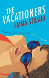 The Vacationers - Emma Straub - 9781447262855