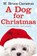 A Dog for Christmas, BRUCE CAMERON,  W. - Paperback - 9781447263241