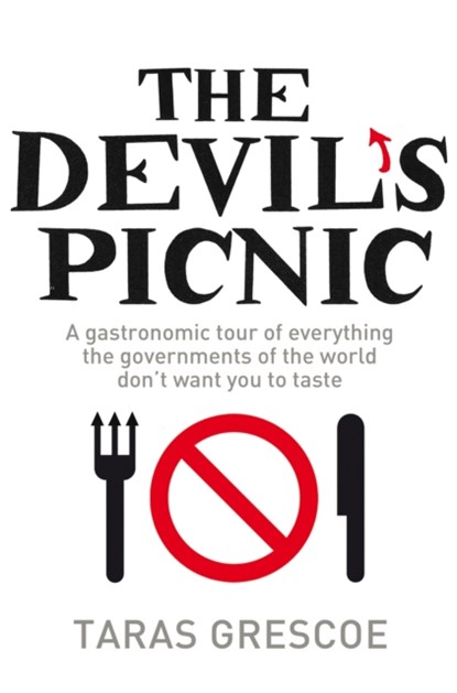 The Devil's Picnic, Taras Grescoe - Paperback - 9781447263289