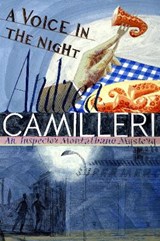 A Voice in the Night - Andrea Camilleri ; Stephen Sartarelli - 9781447264569