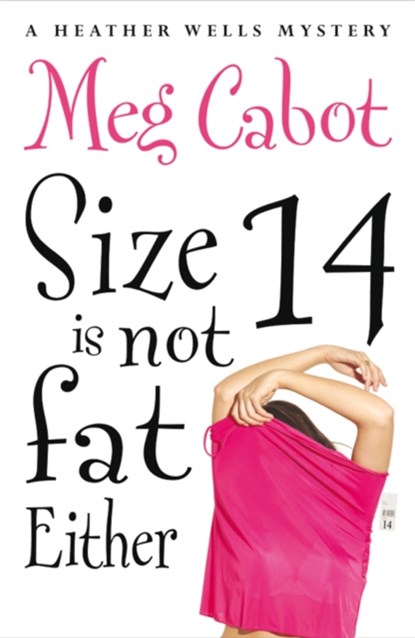 Size 14 is Not Fat Either, Meg Cabot - Paperback - 9781447264774