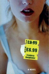 £6.99 (formerly £9.99) - Frederic Beigbeder - 9781447272229