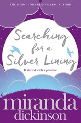 Searching for a Silver Lining - Miranda Dickinson - 9781447276067