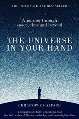 The Universe in Your Hand - Christophe Galfard - 9781447284109