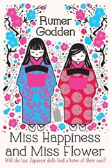 Miss Happiness and Miss Flower - Rumer Godden - 9781447292746