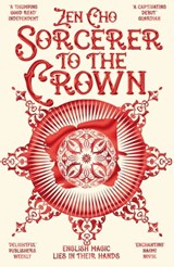 Sorcerer to the Crown - Zen Cho - 9781447299479