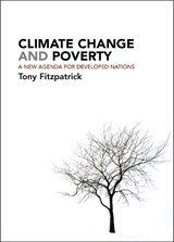 Climate Change and Poverty - TONY (SCHOOL OF SOCIOLOGY AND SOCIAL POLICY,  University of Nottingham) Fitzpatrick - 9781447300878