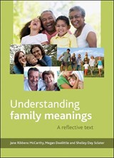 Understanding Family Meanings - JANE (FACULTY OF SOCIAL SCIENCES,  The Open University.) Ribbens McCarthy ; Megan (Faculty of Social Sciences, The Open University, London.) Doolittle ; Shelley Day Sclater - 9781447301127