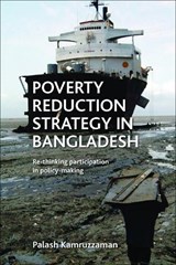 Poverty Reduction Strategy in Bangladesh - Palash (University of Bath) Kamruzzaman - 9781447305699