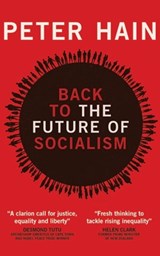Back to the Future of Socialism - Peter (HOUSE OF COMMONS) Hain - 9781447321668