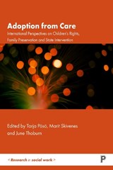 Adoption from Care - Tarja Poesoe ; Marit Skivenes ; June Thoburn - 9781447351030