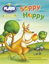 Bug Club Guided Julia Donaldson Plays Year 1 Green Soppy Hoppy - Jeanne Willis - 9781447926832