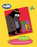 BC JD Plays to Act Mr Big: A Play Educational Edition - Ed Vere - 9781447927143