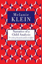 Narrative of a Child Analysis - Melanie Klein - 9781448113309