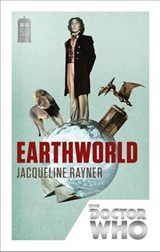 Doctor Who: Earthworld - Jacqueline Rayner - 9781448140268