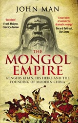 The Mongol Empire - John Man - 9781448154647