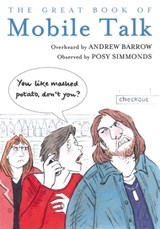 The Great Book of Mobile Talk - Andrew Barrow - 9781448155828