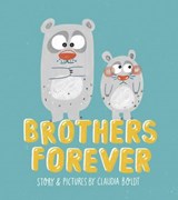 Brothers Forever - Claudia Boldt - 9781448158614