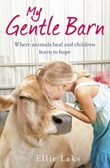 My Gentle Barn - Ellie Laks - 9781448164707