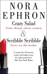 Crazy Salad & Scribble Scribble (An Omnibus) - Nora Ephron - 9781448169337