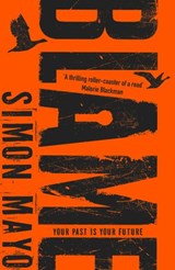 Blame - Simon Mayo - 9781448173044
