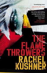 The Flamethrowers - Rachel Kushner - 9781448182282