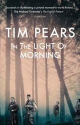 In the Light of Morning - Tim Pears - 9781448184767