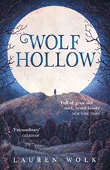 Wolf Hollow - Lauren Wolk - 9781448197101