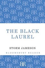 The Black Laurel - Storm Jameson - 9781448200726
