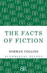 The Facts of Fiction - Norman Collins - 9781448201068