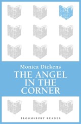 The Angel in the Corner - Monica Dickens - 9781448203147