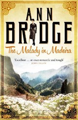 The Malady in Madeira - BRIDGE,  Ann - 9781448204335