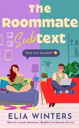 The Roommate Subtext - Elia Winters - 9781448321742