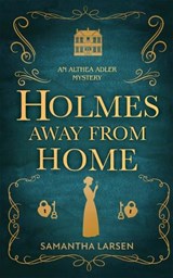 Holmes Away from Home - Samantha Larsen - 9781448322404