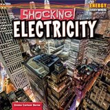 Shocking! Electricity - BERNE,  Emma Carlson - 9781448897582