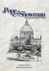 The Pope & the Snowman - COLEMAN,  Roger - 9781449011284