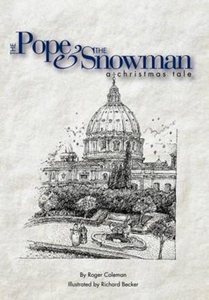 The Pope & the Snowman, COLEMAN,  Roger - Gebonden - 9781449011284