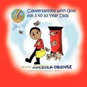 Conversations with God for 5 to 10 Year Olds
