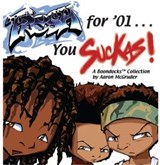 Fresh for '01 . . . You Suckas - Aaron McGruder - 9781449400095