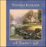 A Teacher's Gift - Thomas Kinkade - 9781449447977