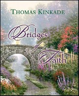 Bridges of Faith - Thomas Kinkade - 9781449449995