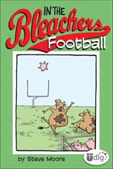 In the Bleachers: Football - Steve Moore - 9781449457860