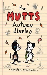 The Mutts Autumn Diaries - Patrick McDonnell - 9781449485009