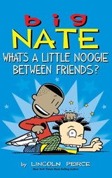 Big Nate - Peirce Lincoln Peirce - 9781449486075
